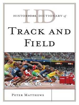 cover image of Historical Dictionary of Track and Field